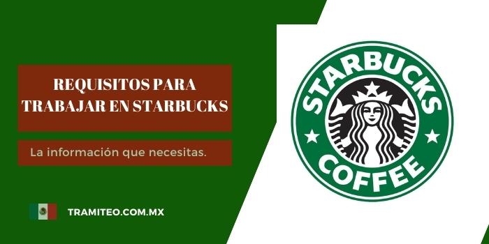 requisitos para trabajar en starbucks